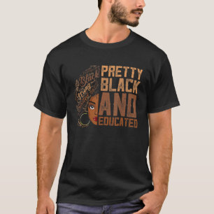 Camiseta Bonito Chica negra afromujeres negra y educada vio