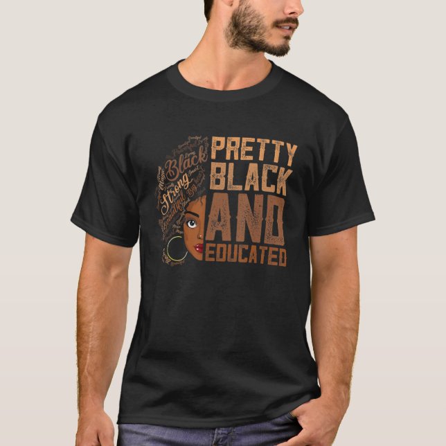 Camiseta Bonito Chica negra afromujeres negra y educada vio (Anverso)