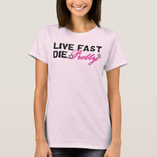 Camiseta bonito de morir rápido