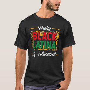 Camiseta Bonito Latina negra y Afro-Latina educada Pr
