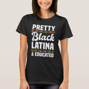 Camiseta Bonito Latina negra y afrolatina educada Hispani