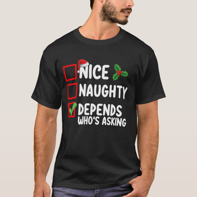 Camiseta Bonito Malo Depende De Quién Pregunte Navidad (Anverso)