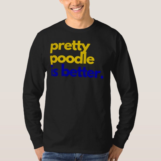 Camiseta Bonito Poodle es mejor estilo de vida griego Sgrho (Anverso)