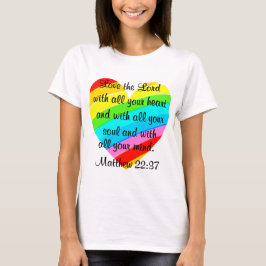 CAMISETA BONITO RAINBOW MATTHEW 22:37 TEES Y APARICIÓN