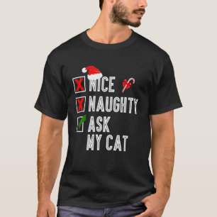 Camiseta Bonito Travieso Pregúntale a Mi Gato Feliz Navidad