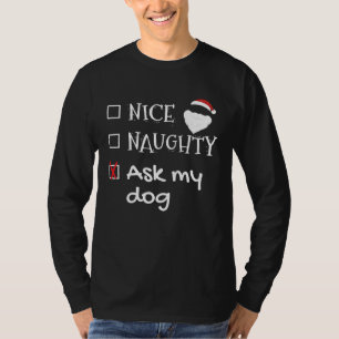 Camiseta Bonito Travieso Pregúntale a mi perro Cita de Navi