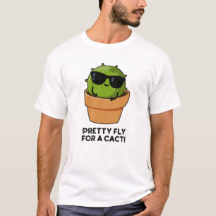 Camiseta Bonito Volar Por Cacti Funny Cactus Pun