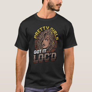 Camiseta Bonitos Chicas lo entendieron Loco Dreadlock Melan