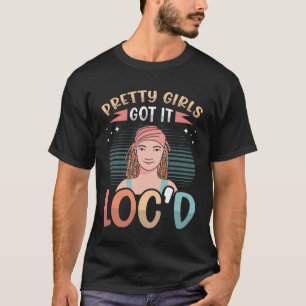 Camiseta Bonitos Chicas lo entendieron Loco Dreadlock Melan