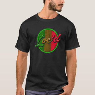 Camiseta Bonitos lo tienen locs de locs de locs de Loc Mela