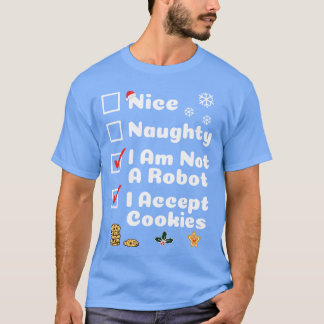 Camiseta Bonitos Navidades graciosos, no un robot que acept