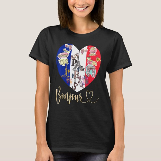 Camiseta Bonjour Francia I Love Paris Bandera Francesa Hear (Anverso)