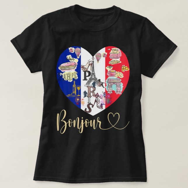 Camiseta Bonjour Francia I Love Paris Bandera Francesa Hear (Diseño del anverso)