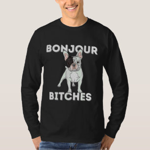 Camiseta Bonjour Funny Bulldog francés Frenchie Dog Lover
