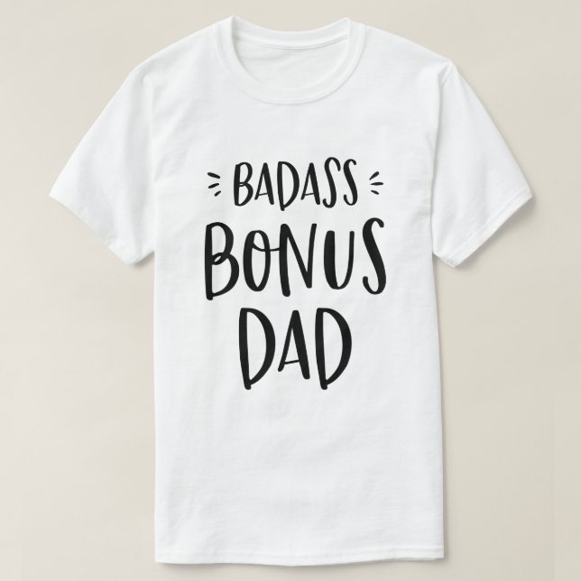 Camiseta Bono de Badass Dad Stepdad Regalo por el padrastro (Diseño del anverso)