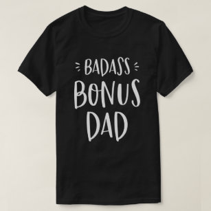 Camiseta Bono de Badass Dad Stepdad Regalo por el padrastro