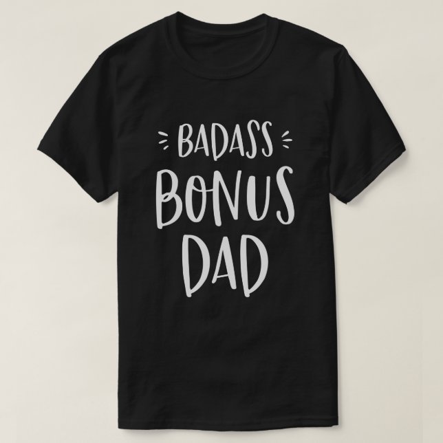 Camiseta Bono de Badass Dad Stepdad Regalo por el padrastro (Diseño del anverso)