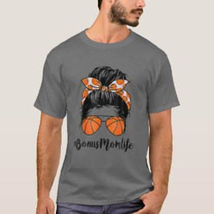 Camiseta Bono de baloncesto Mamá Vida Desordenada Bun Mujer
