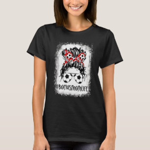 Camiseta Bono de fútbol blanqueado Mamá Vida Desordenadas M