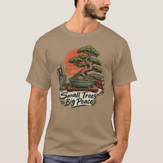 Camiseta Bonsai Hobby Pequeños Árboles Gran Paz