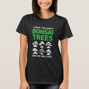 Camiseta Bonsai Tree Gardening cultura japonesa Zen Funny B