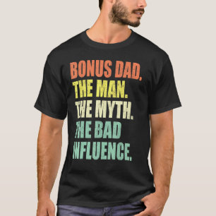 Camiseta Bonus Dad El Hombre Mito Mal Influencia Retro 1