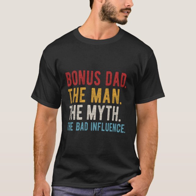 Camiseta Bonus Dad El Mito Mala Influencia Padres-Papá (Anverso)