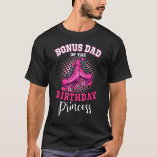 Camiseta Bonus Dad Of Birthday Princess Roller Skates S