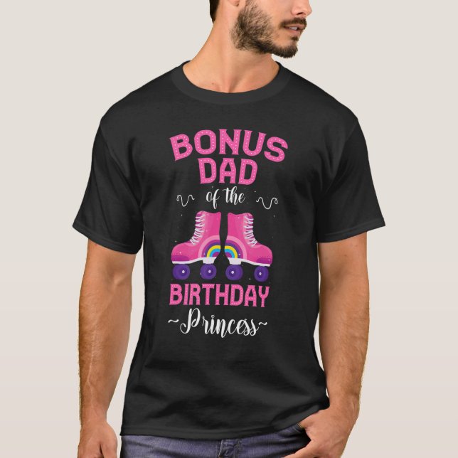 Camiseta Bonus Dad of the Birthday Princess Roller Skates S (Anverso)