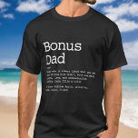 Camiseta Bonus Dad Stepdad Definición moderna<br><div class="desc">Personaliza tu bono especial papá,  padrastro o padrastro para crear un regalo único para el día del padre,  cumpleaños,  Navidades o cualquier día que quieras mostrar lo que significa para ti. Una manera perfecta de mostrarle lo increíble que es cada día. Diseñado por Thisisnotme©</div>