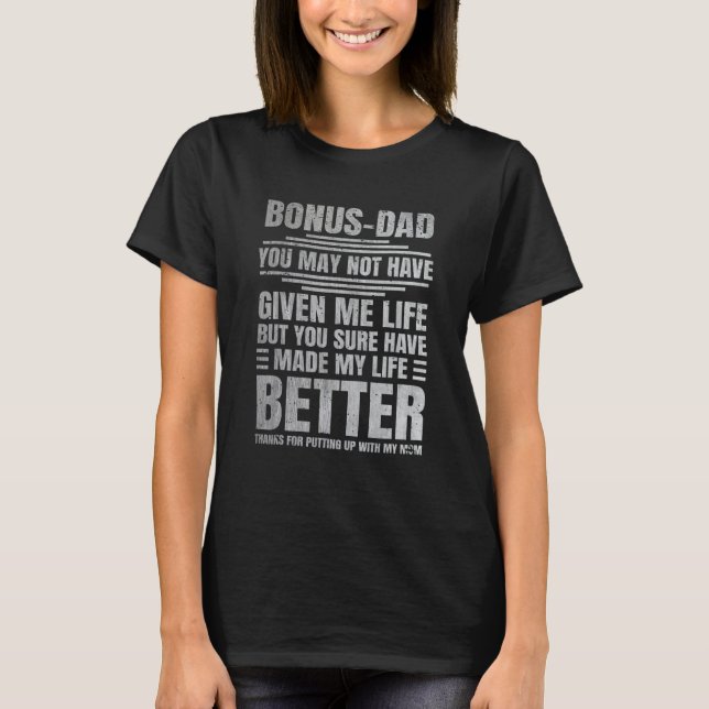 Camiseta Bonus Father Thanks for Putting up With My Mom Dad (Anverso)