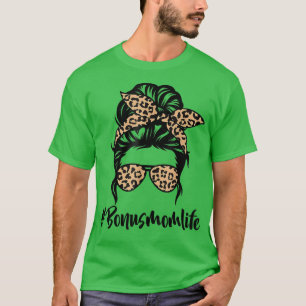 Camiseta Bonus Mom Life Messy Bun Hair Leopard Print Mother