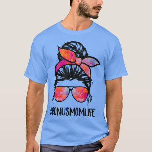 Camiseta Bonus Mom Life Stepmom Día de la Madre Messy Bun H