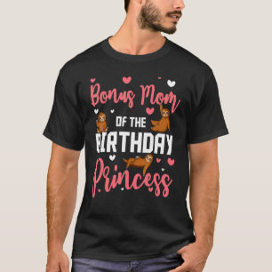 Camiseta Bonus Mom Of Birthday Princess Sloth Bday Cele