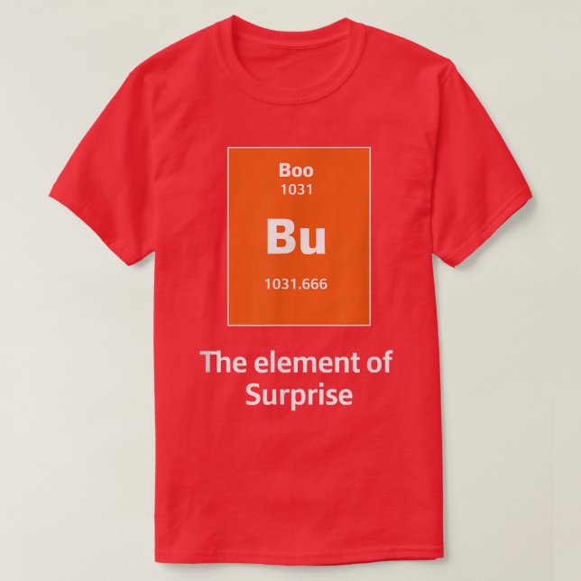 Camiseta Boo Bu El Elemento De La Ciencia Sorpresa Hallowee (Diseño del anverso)