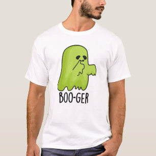 Camiseta Boo ger Gracioso Booger de Halloween Ghost Pun