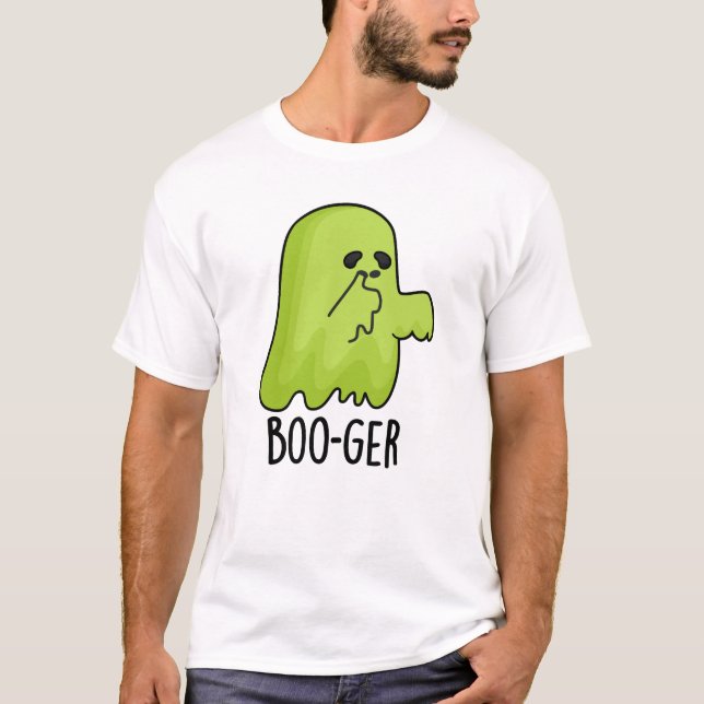 Camiseta Boo ger Gracioso Booger de Halloween Ghost Pun (Anverso)