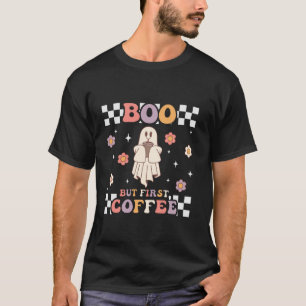 Camiseta Boo Pero El Primer Café Café Tía Fantasma Beber Ca