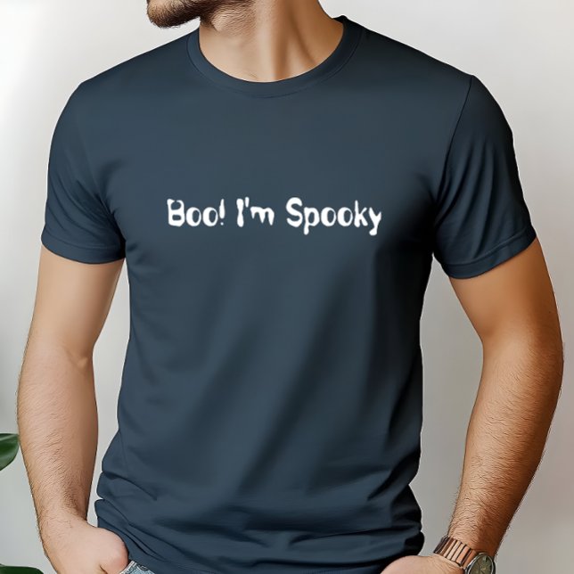 Camiseta ¡Boo! Soy Spooky (Subido por el creador)