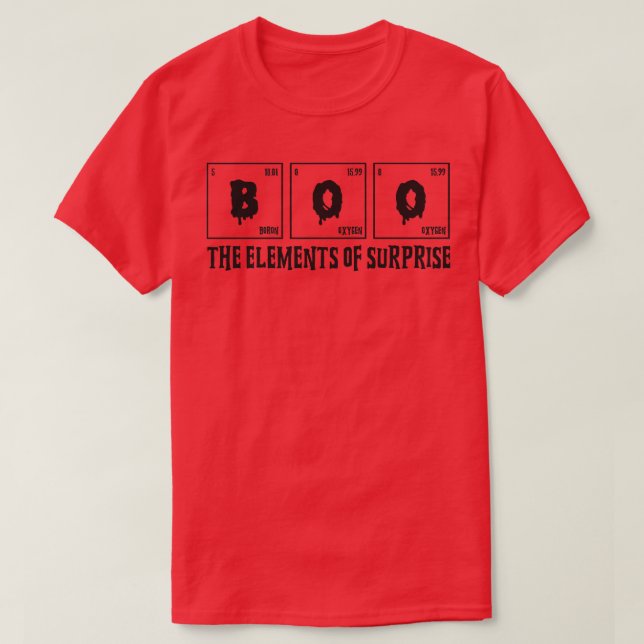 Camiseta Boo The Elements Of Surprise Funny Halloween Chemi (Diseño del anverso)