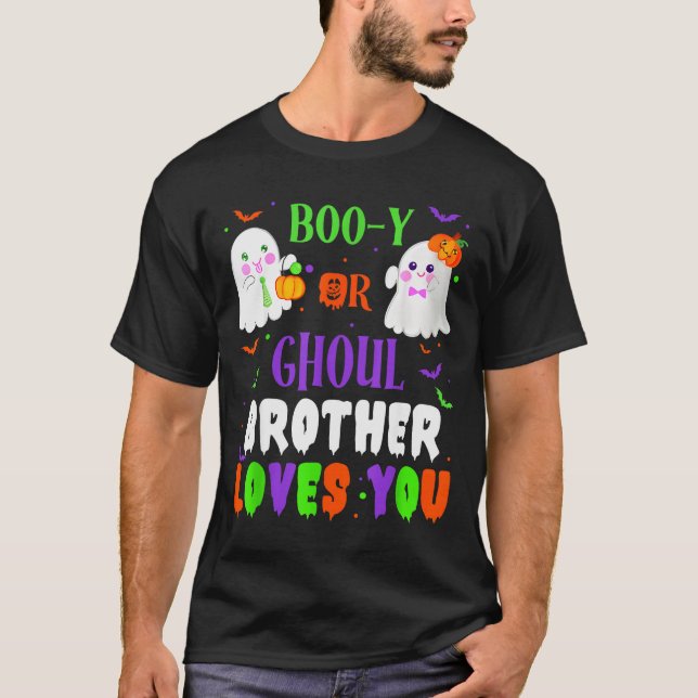 Camiseta Boo-y Or Ghoul Brother Loves You Boo Halloween Bab (Anverso)
