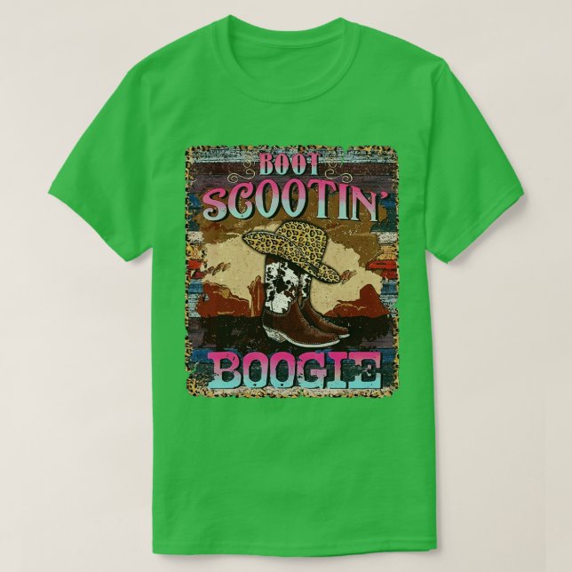 Camiseta Boogie Scootin Boogie Western Cowgirls Cowboy Boot (Diseño del anverso)