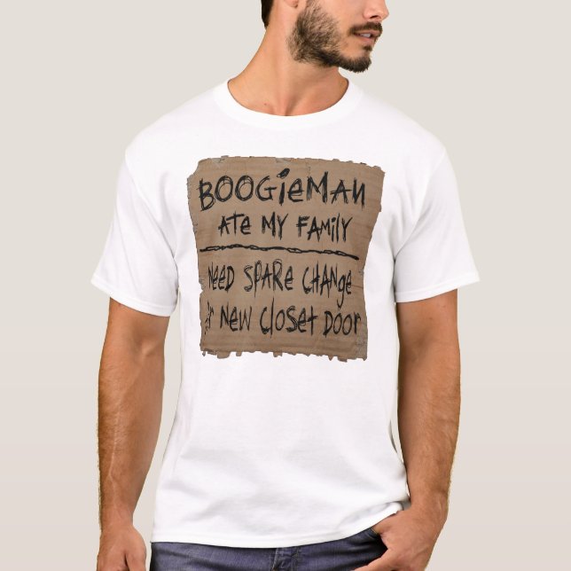 Camiseta Boogieman se comió a mi familia necesita cambio de (Anverso)
