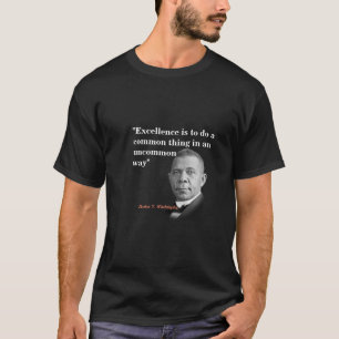 Camiseta Booker T. Washington Cita Sobre Excelencia