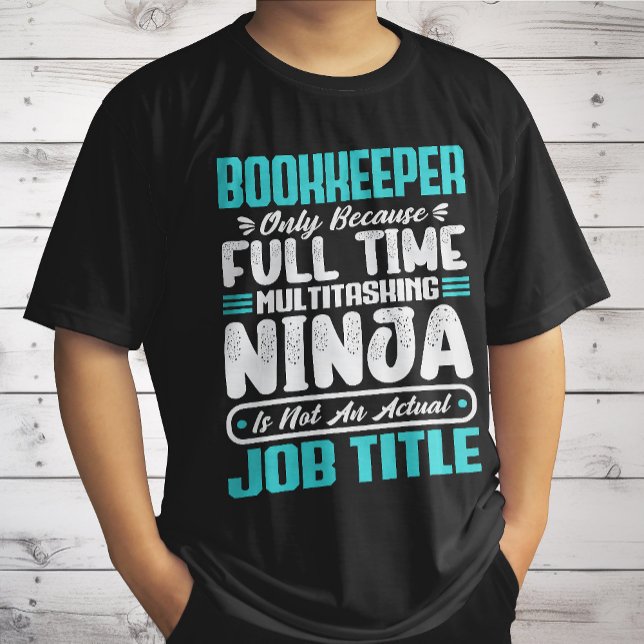 Camiseta Bookkeeper Job Title Profesora Habilidades contabl (Subido por el creador)