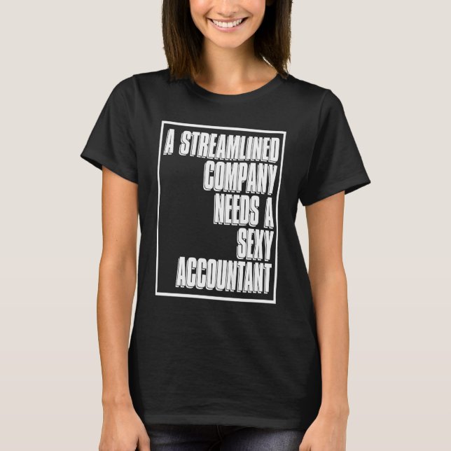 Camiseta Bookkeeper Streamline Cpa Bookkeeping Sexy Account (Anverso)