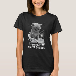 Camiseta Bookmarks Are For Quitters Cat Reading A Book Love
