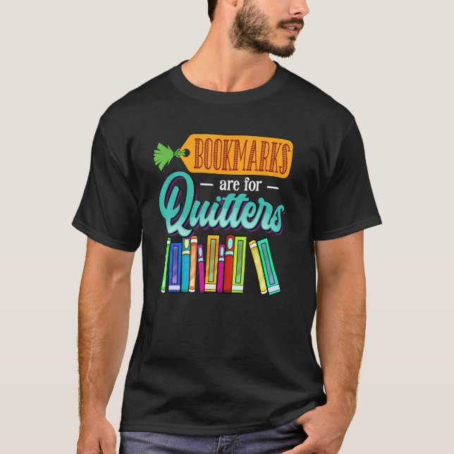 Camiseta Bookmarks Are For Quitters Student Girls Book  Rea (Anverso)