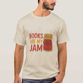 Camiseta Books Are My Jam – Funny Book Lover T-Shirt