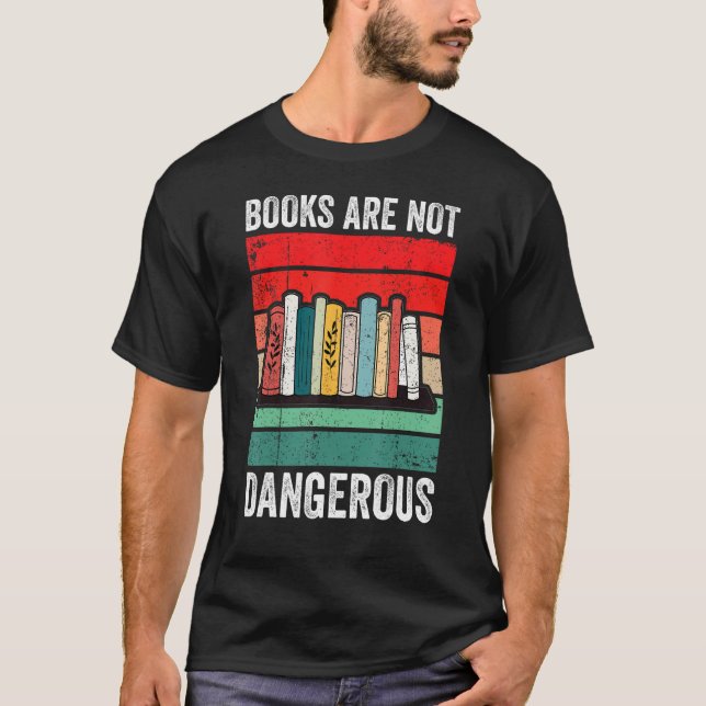 Camiseta Books Are Not Dangerous Banned Books (Anverso)